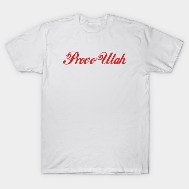 Coca-Provo T-Shirt by LocalZonly